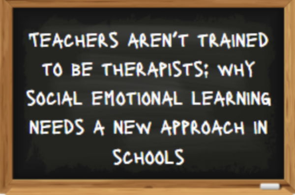 The question of if adults should be burdened with teaching Social Emotional Lessons arises